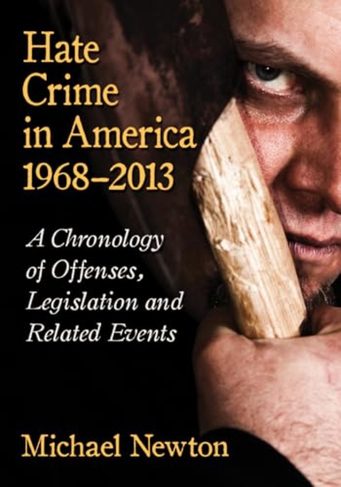 Hate Crime in America, 1968-2013