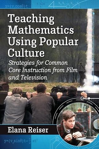 Teaching Mathematics Using Popular Culture