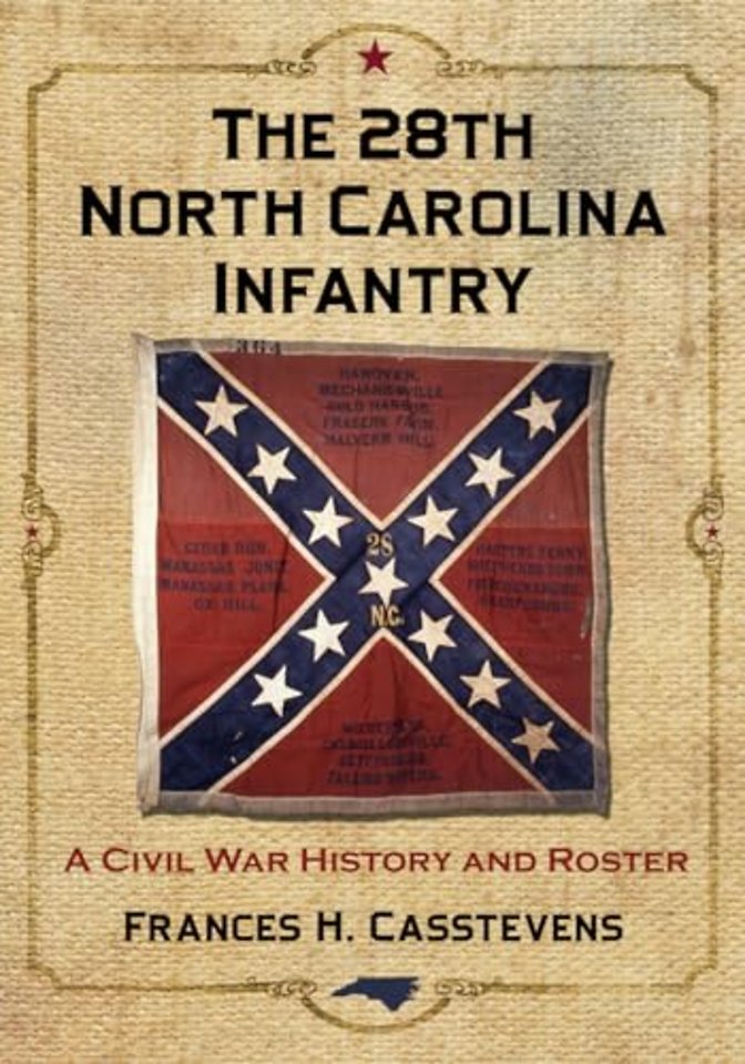 The 28th North Carolina Infantry