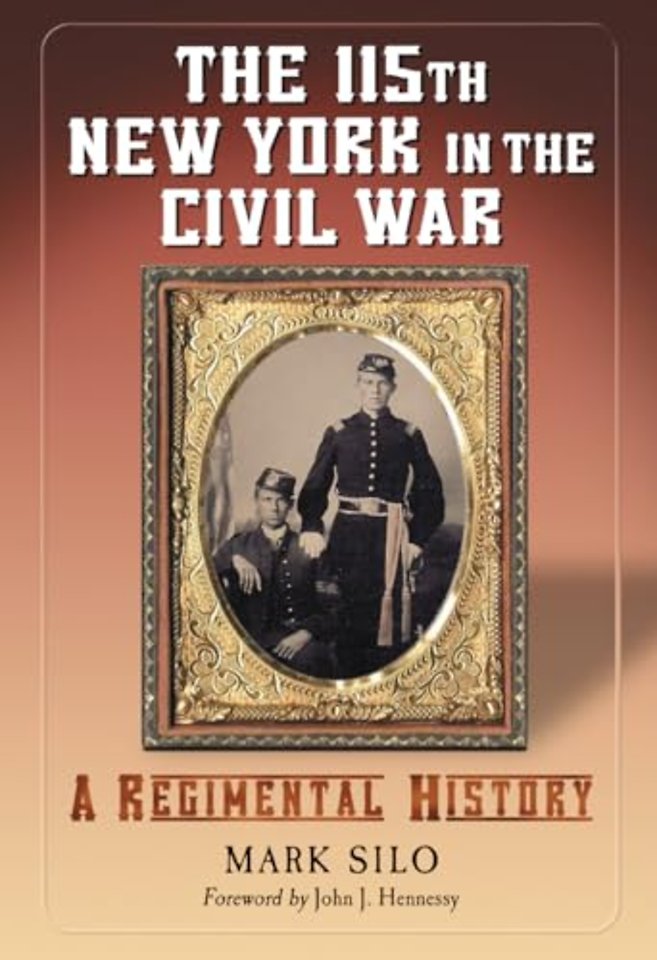 The 115th New York in the Civil War