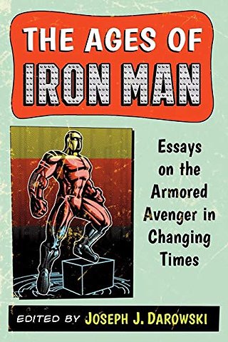 The Ages of Iron Man