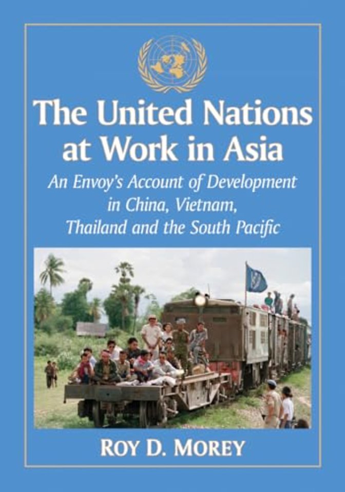 The United Nations at Work in Asia
