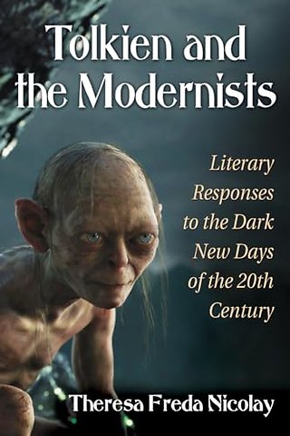 Tolkien and the Modernists