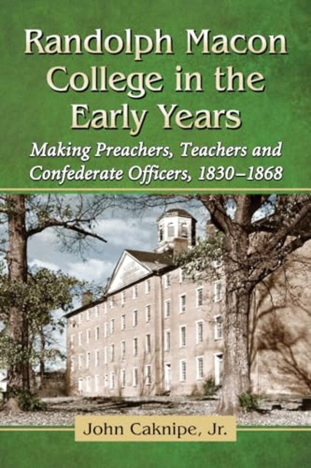 Randolph Macon College in the Early Years