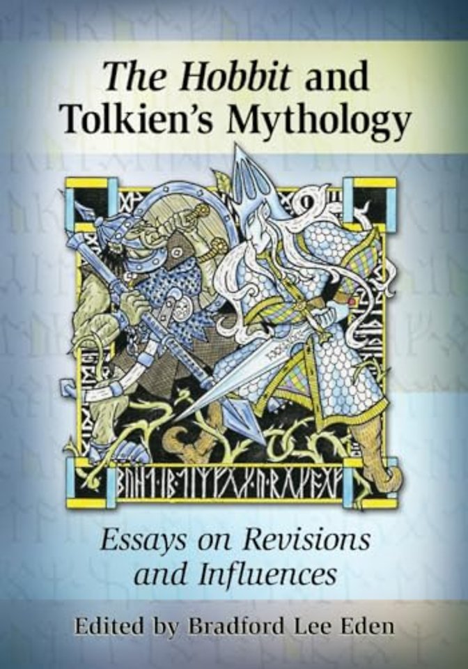 The Hobbit and Tolkien's Mythology