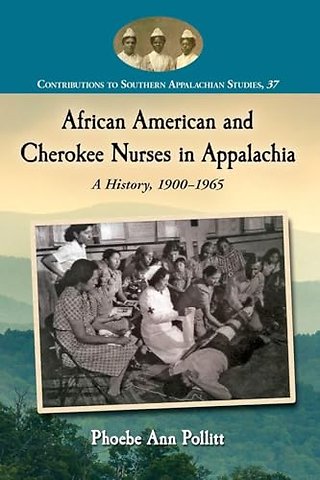 African American and Cherokee Nurses in Appalachia