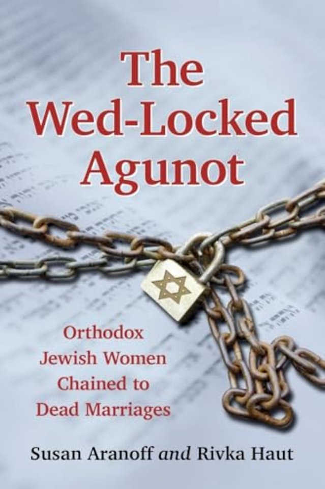 The Wed-Locked Agunot