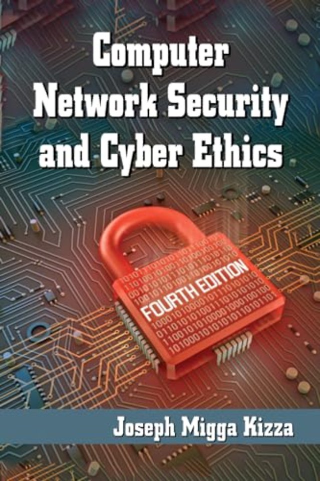 Computer Network Security and Cyber Ethics, 4th ed.