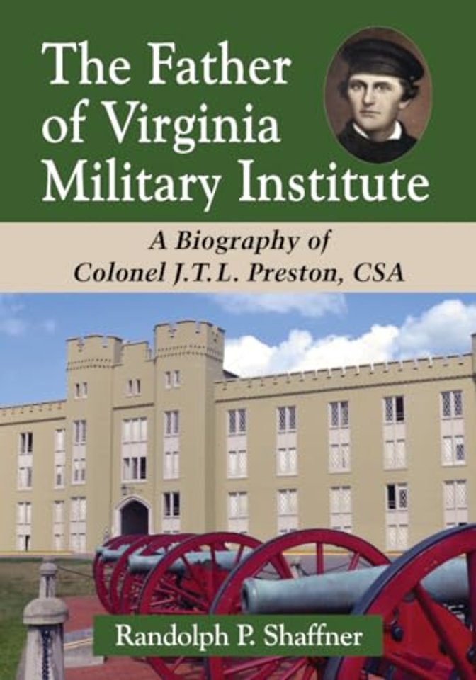 The Father of Virginia Military Institute