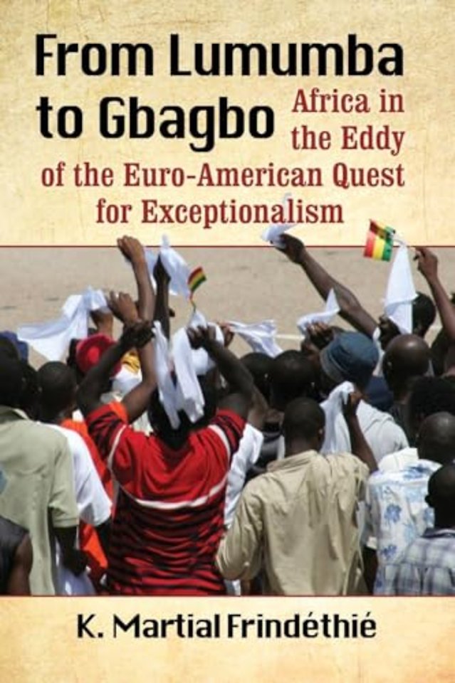 From Lumumba to Gbagbo