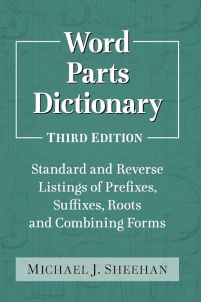 Word Parts Dictionary