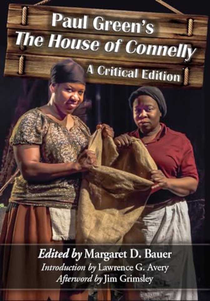 Paul Green's The House of Connelly