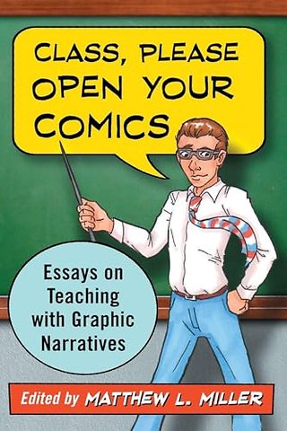 Class, Please Open Your Comics