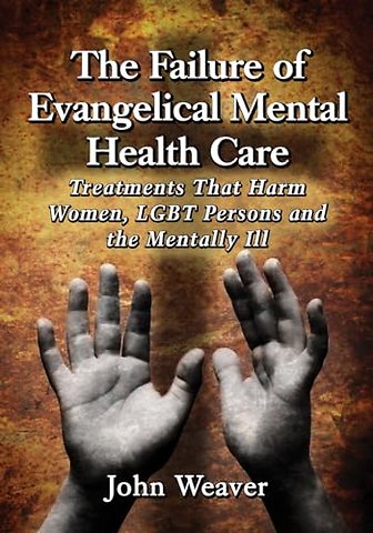 The Failure of Evangelical Mental Health Care