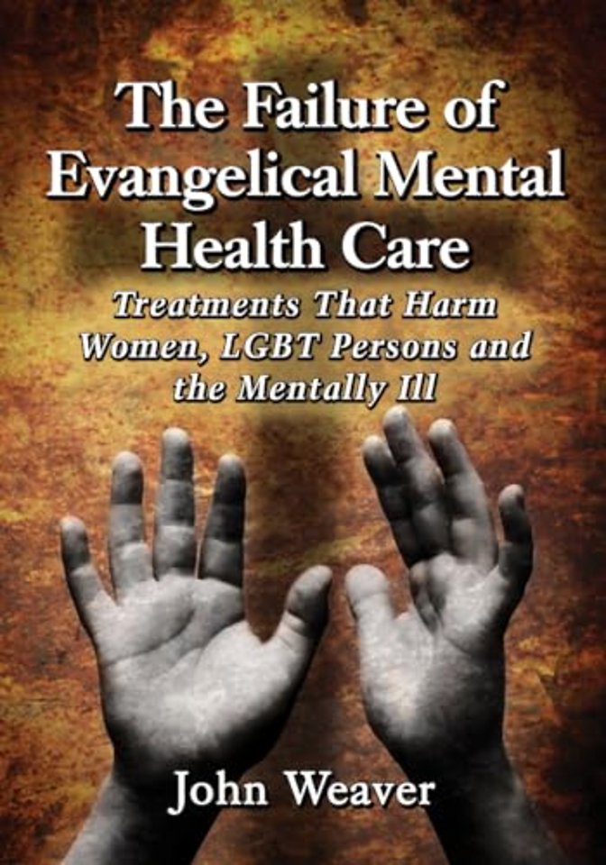 The Failure of Evangelical Mental Health Care