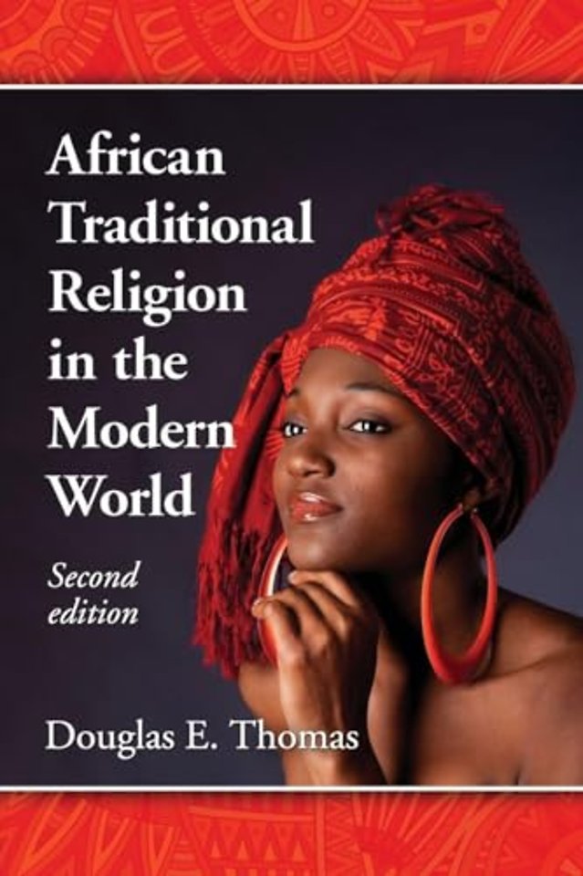 African Traditional Religion in the Modern World, 2d ed.