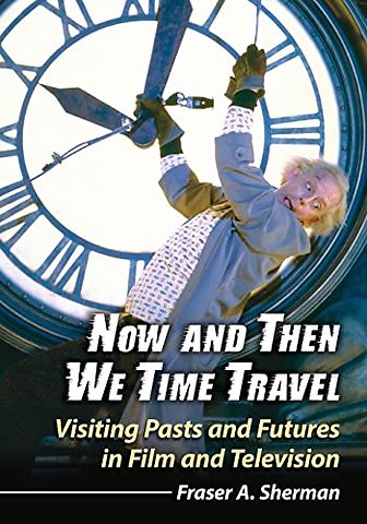 Now and Then We Time Travel