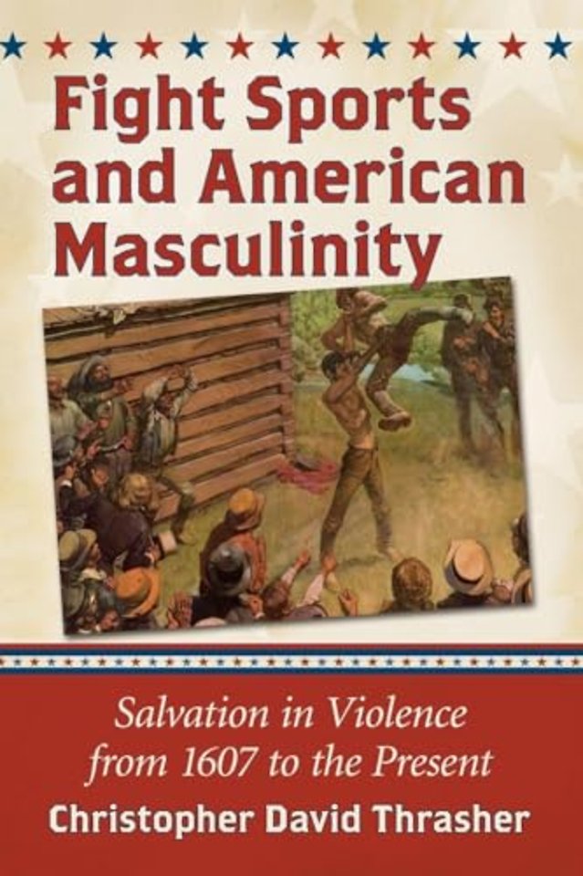 Fight Sports and American Masculinity