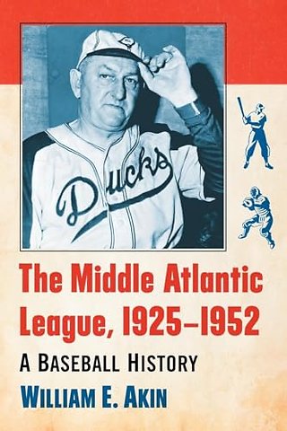 The Middle Atlantic League, 1925-1952