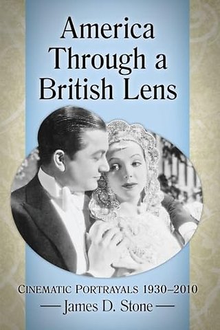 America Through a British Lens