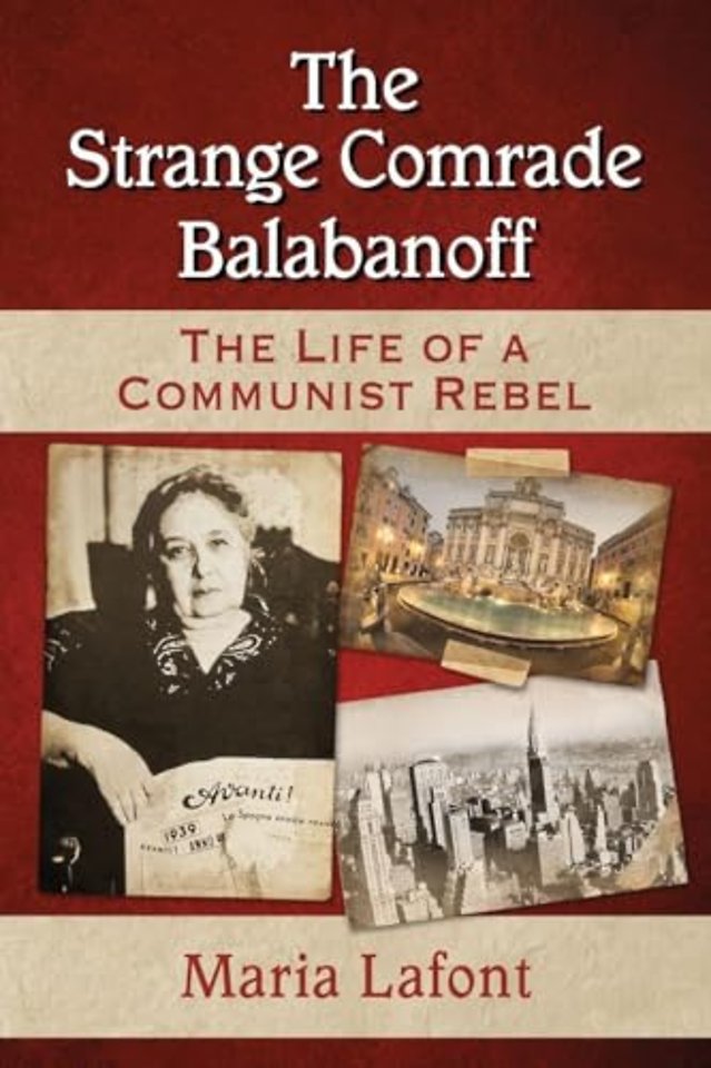 The Strange Comrade Balabanoff