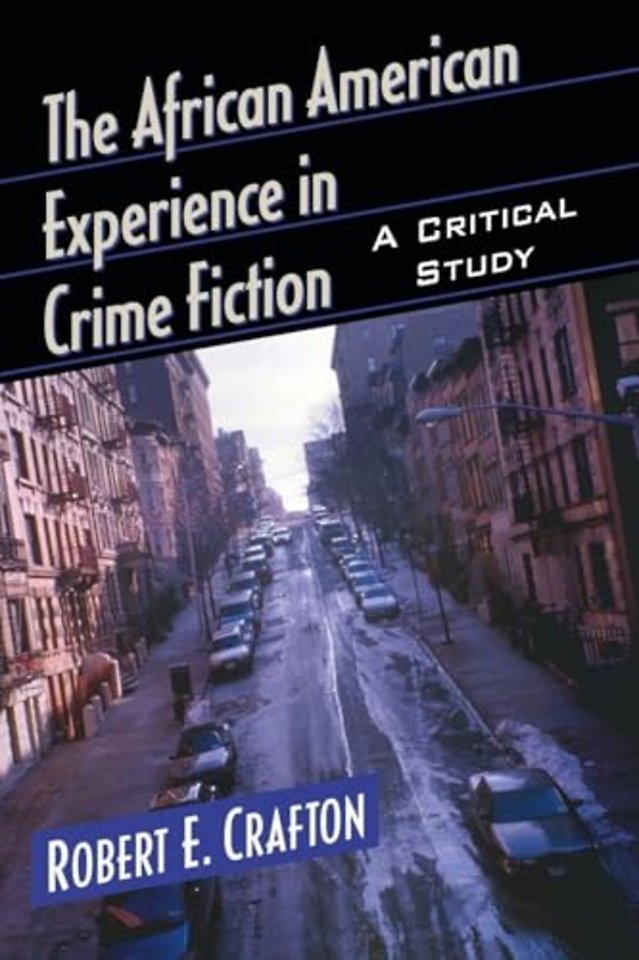 The African American Experience in Crime Fiction