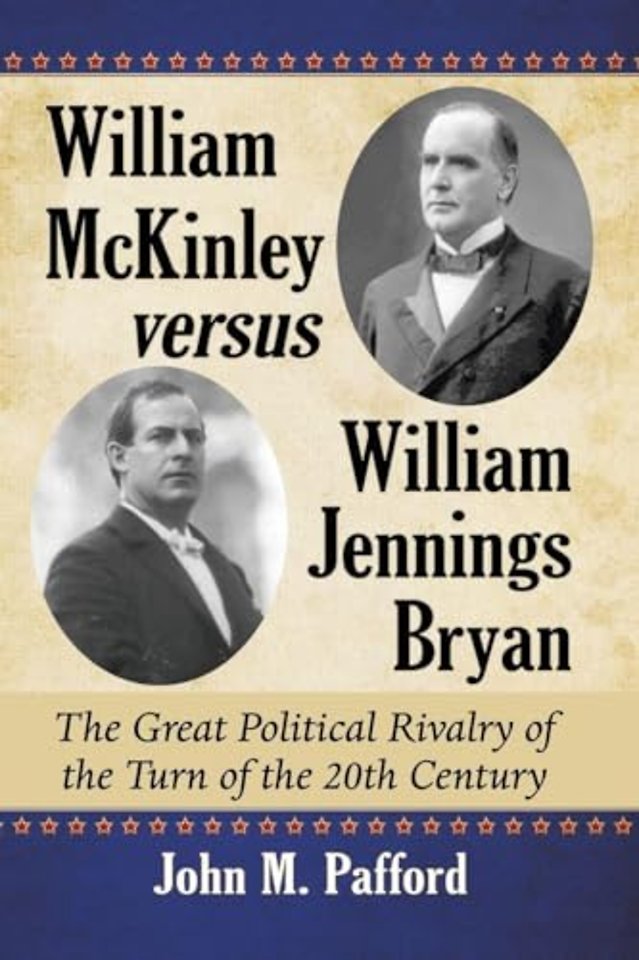 William McKinley versus William Jennings Bryan