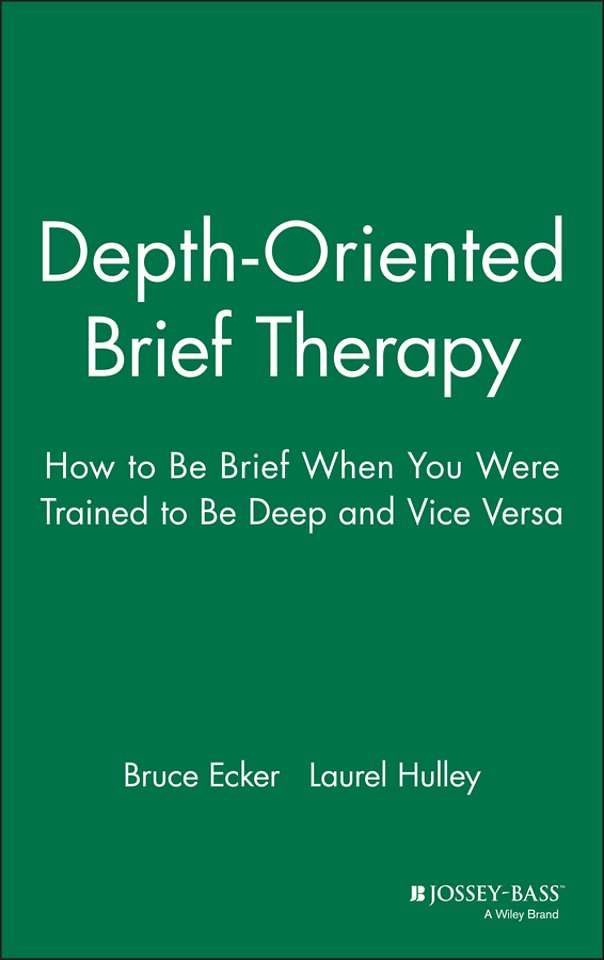 Depth–Oriented Brief Therapy: How to Be Brief When When you were Trained to be Deep and Vice Versa