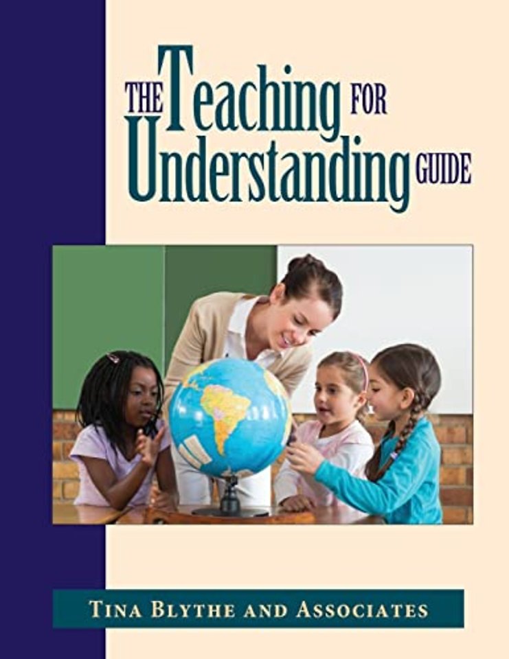 The Teaching for Understanding Guide