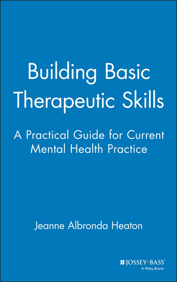 Building Basic Therapeutic Skills
