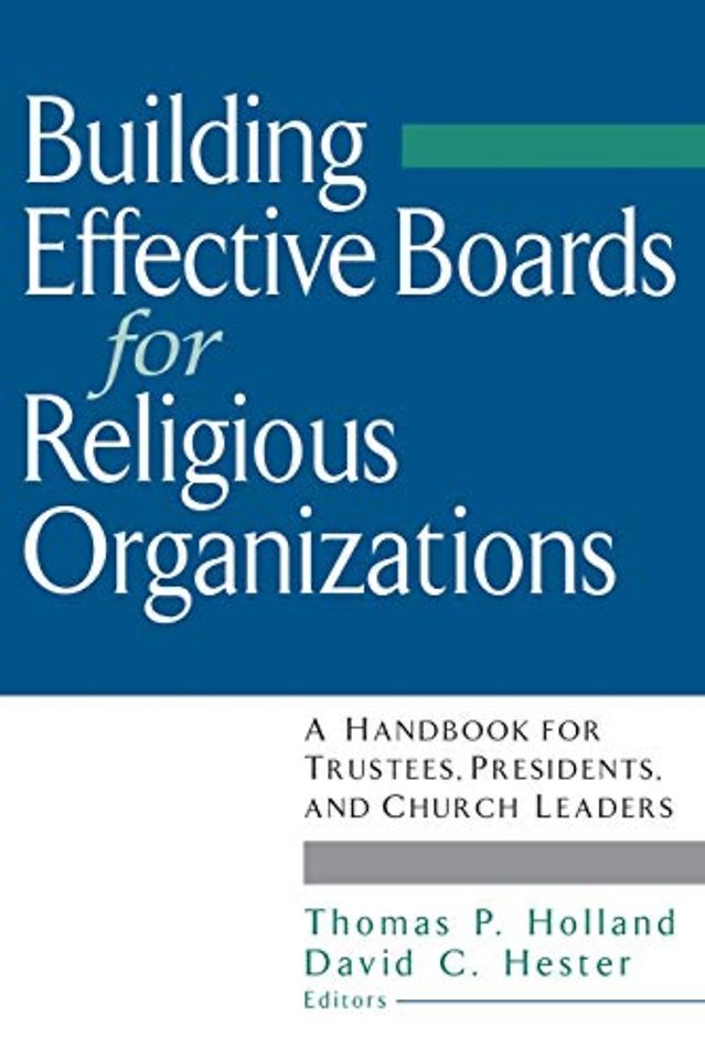 Faith & Governance – Building Effective Boards for  Religious Organizations