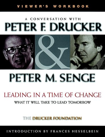 Leading in a Time of Change, Viewer's Workbook