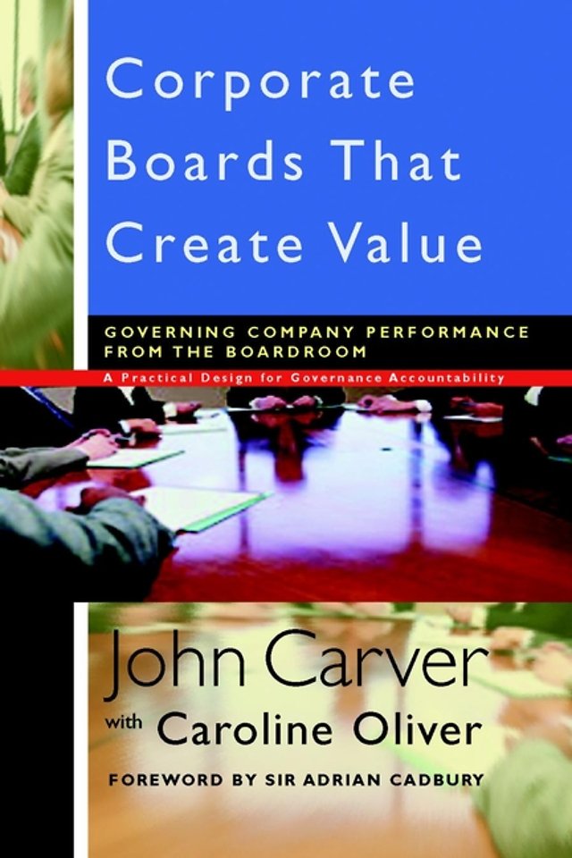 Corporate Boards That Create Value
