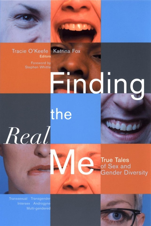 Finding the Real Me – True Tales of Sex & Gender Diversity