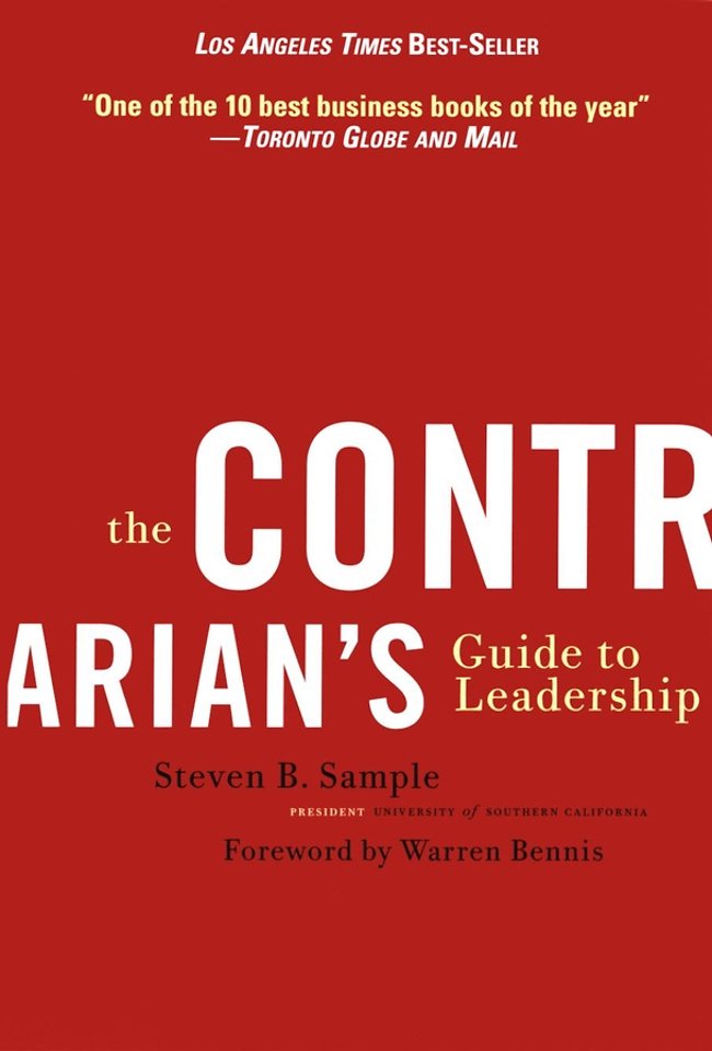 The Contrarian′s Guide to Leadership