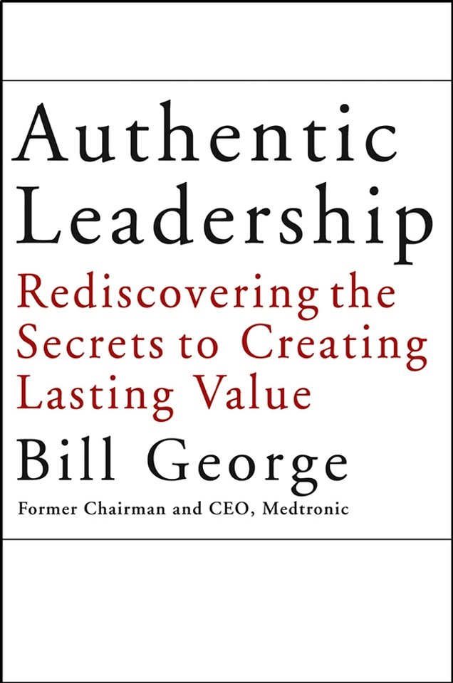 authentic-leadership-door-bill-george-managementboek-nl