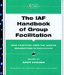 The IAF handbook of group facilitation The IAF handbook of group facilitation