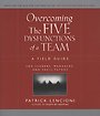 Overcoming The Five Dysfunctions of a Team