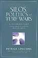 Silo's, Politics and Turf Wars