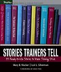 Stories Trainers Tell