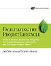 Facilitating the project lifecycle