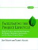 Facilitating the project lifecycle