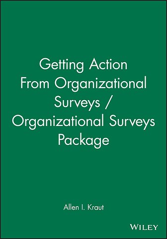 Getting Action From Organizational Surveys / Organizational Surveys Package