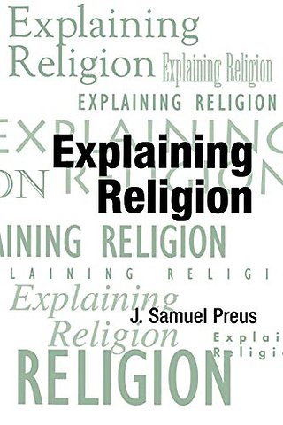 Explaining Religion
