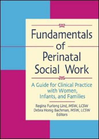 Fundamentals of Perinatal Social Work