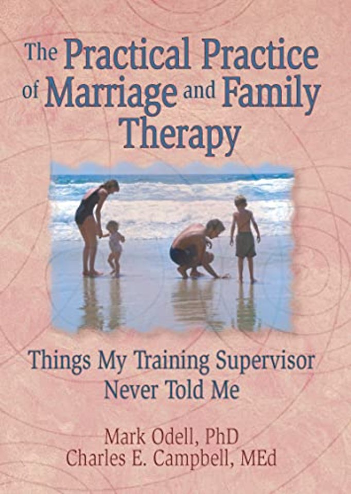 Practical Practice of Marriage and Family Therapy