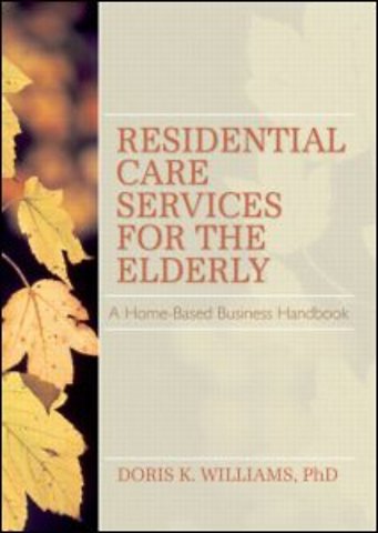 Residential Care Services for the Elderly