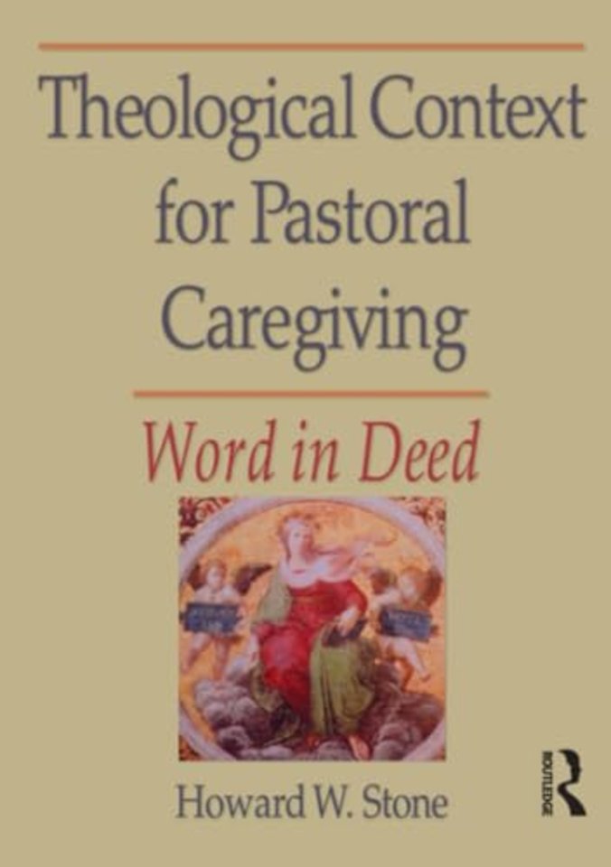 Theological Context for Pastoral Caregiving