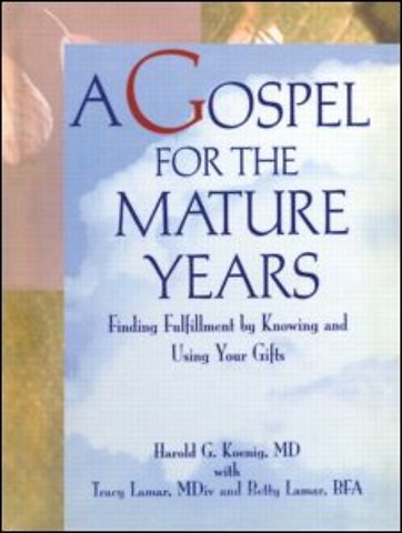 Gospel for the Mature Years