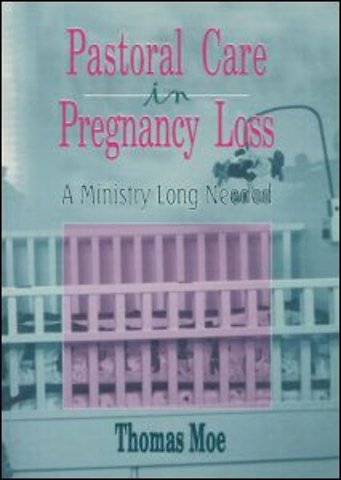 Pastoral Care in Pregnancy Loss